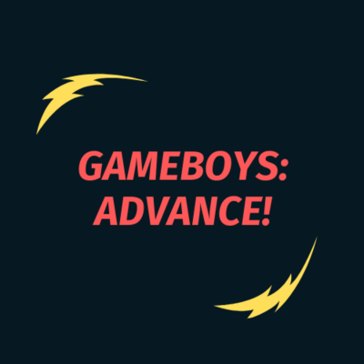 GameBoys: Advance!