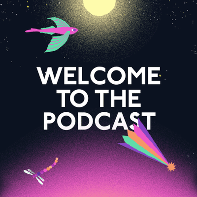 Welcome to The Podcast