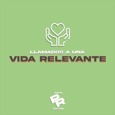 episode Llamados a una vida relevante artwork