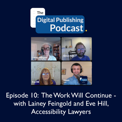 episode Episode 10: The Work Will Continue - Legal Special with Lainey Feingold and Eve Hill artwork