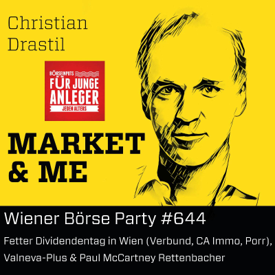 episode Wiener Börse Party #644: Fetter Dividendentag in Wien (Verbund, CA Immo, Porr), Valneva-Plus & Paul McCartney Rettenbacher artwork
