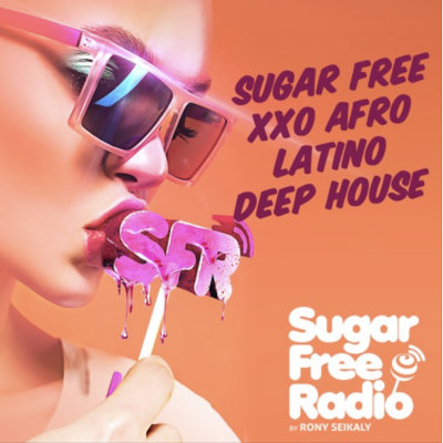 episode Sugar Free Radio XX0 - Afro Latino Deep House artwork