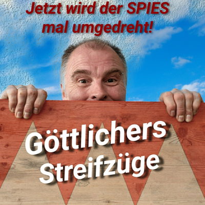 episode Göttlichers Streifzüge - Jetzt wird der SPIES mal umgedreht artwork