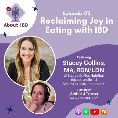 episode Reclaiming Joy in Eating with IBD Featuring Stacey Collins, MA, RDN/LDN artwork