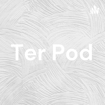 Ter Pod