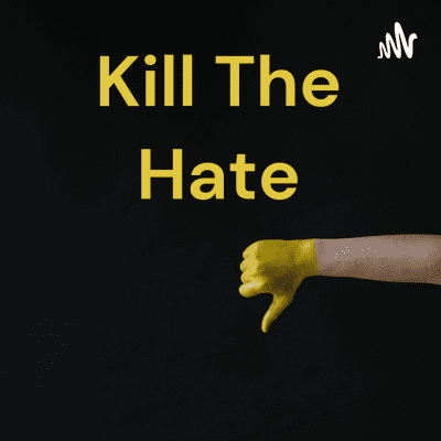 Kill The Hate