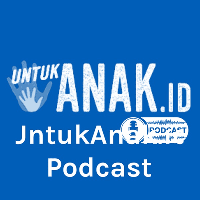 UntukAnak.id Podcast