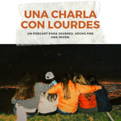 Una Charla Con Lourdes