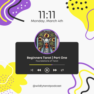 episode Foundations of Tarot (Beginners Tarot | Part One) artwork