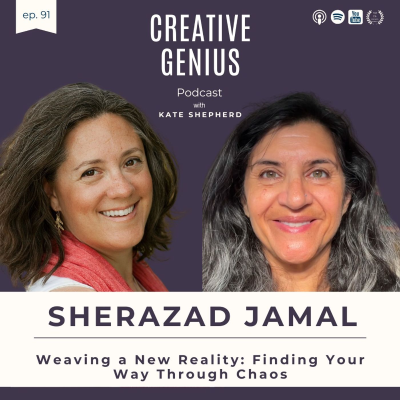 episode 91 - Weaving a New Reality: Finding Your Way Through Chaos, Fear, and Frozen Mode with Sharazad Jamal artwork
