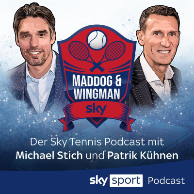 Maddog & Wingman - der Sky Tennis Podcast