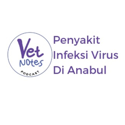 episode Penyakit Infeksi Virus Di Anabul Yang Seharusnya Dapat Dicegah artwork