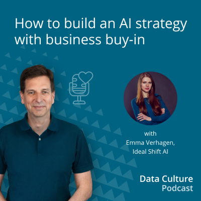 episode How to build an AI strategy with business buy-in – with Emma Verhagen, Ideal Shift AI artwork