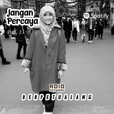 episode Jangan Percaya Podcast Ep. 13 - Lydia Mawar Ningsih artwork