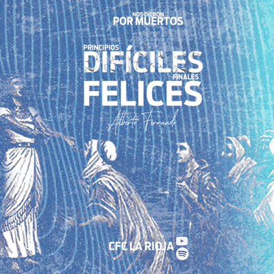 episode Alberto Ferrando - "Principios difíciles, finales felices" artwork