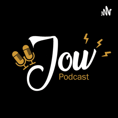 JowPodcast