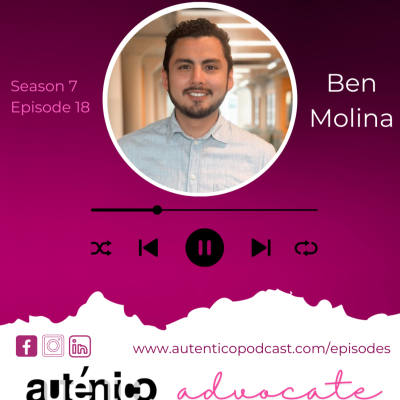 episode Ben Molina: Advocating for Change artwork