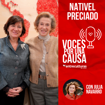 episode Nativel Preciado | Voces por una Causa con Julia Navarro artwork