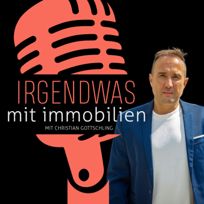 Irgendwas mit Immobilien 🏠 Dein Immobilien-Podcast 🚀