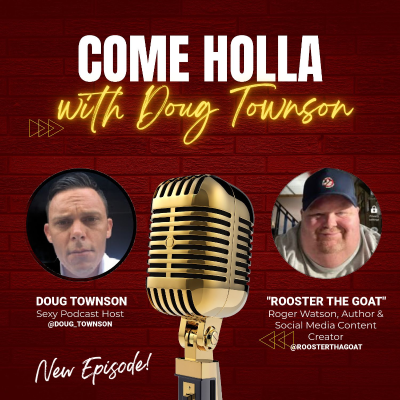 episode 4: Rooster "The Goat" & His Unfiltered Journey Through Loss & Success | Come Holla! artwork