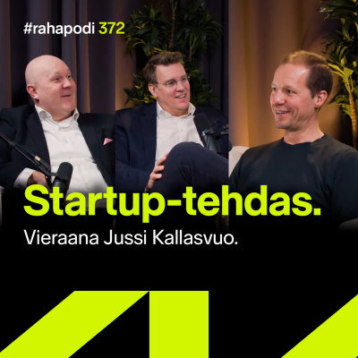 episode Startup-tehdas – vieraana Jussi Kallasvuo, Antler | #rahapodi 372 artwork