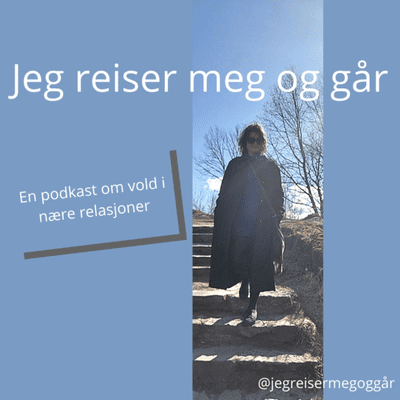 Jeg reiser meg og går