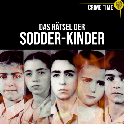 episode Der Schrecken, der sie an Weihnachten traf: Wohin verschwanden die Sodder-Kinder? | Crime Time artwork