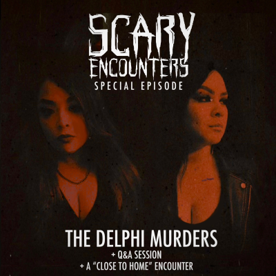 episode SPECIAL EPISODE: DELPHI MURDERS + MORE! artwork