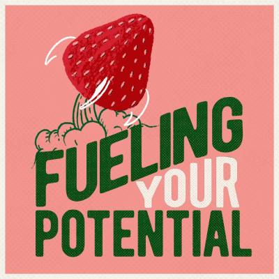 Fueling Your Potential