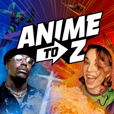 episode Introducing: Anime to Z artwork