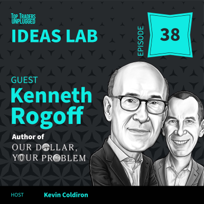 episode IL38: Our Dollar, Your Problem ft. Kenneth Rogoff artwork