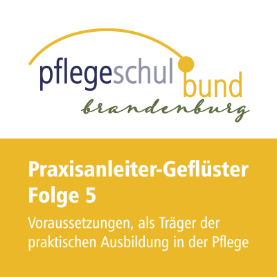 episode Folge 5: Voraussetzungen, als Träger der praktischen Ausbildung in der Pflege artwork