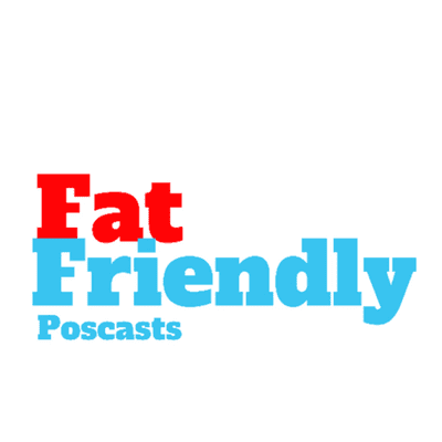 episode Fat friendly podcast episode 3 (with sports news) artwork