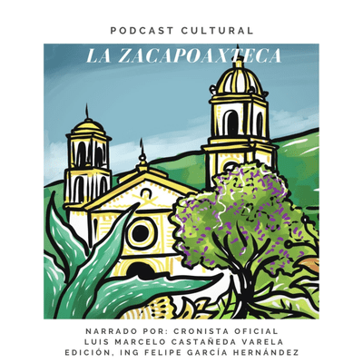 episode PARROQUIA LATERANENSE, ÚNICA EN MÉXICO CONOCE SU HISTORIA EN ZACAPOAXTLA PUEBLA T1E03 artwork