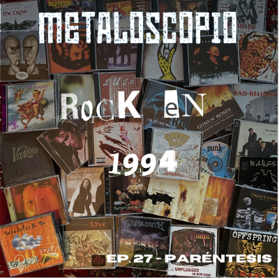 episode Año 1994 - Los discos definitivos | Ep. 27 (paréntesis) artwork