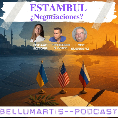 episode ESTAMBUL, PUNTO DE PARTIDA: Negociaciones sin Líderes ¿ES POSIBLE UN ALTO EL FUEGO? artwork