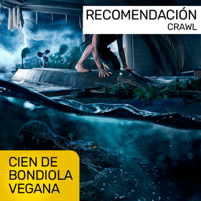 episode Infierno en la tormenta o Crawl / Por @rbnpou para Cien de Bondiola Vegana artwork