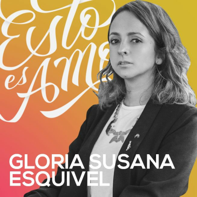 episode "El amor más crudo es el de la familia", Gloria Susana Esquivel artwork