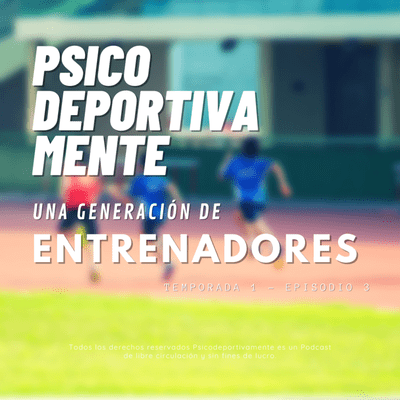 episode Episodio 3: Una Generación de Entrenadores artwork