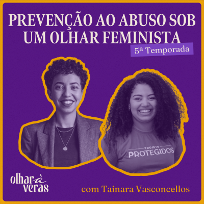episode #44: Prevenção ao abuso sob um olhar feminista, com Tainara Vasconcellos artwork