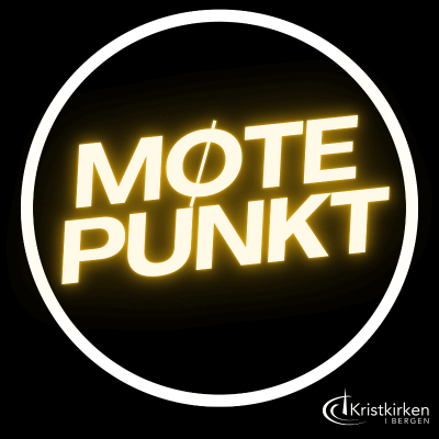 episode Møtepunkt #30 - Å leve med Jesus, velge livet og være nær i døden. artwork