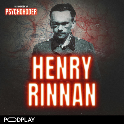 episode GJENHØR: Henry Rinnan - Gestapos beste agent og torturist? artwork