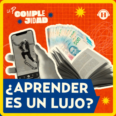 episode ¿Aprender se convirtió en un lujo? artwork