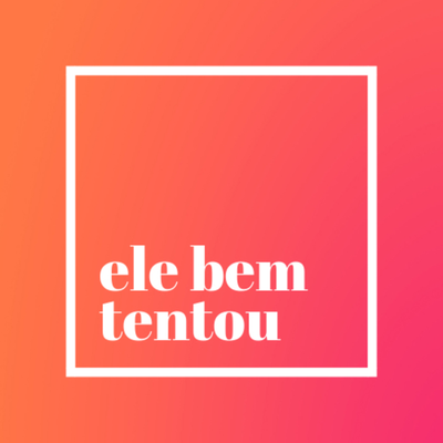 Ele Bem Tentou