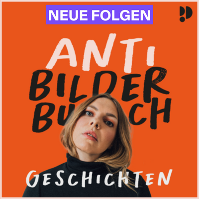 Anti Bilderbuch Geschichten - podcast