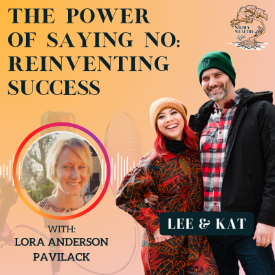 episode The Power of Saying No: Lora Anderson Pavilack on Reinventing Success artwork