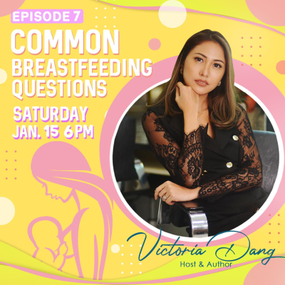 episode S2.E7: The Most Common Breastfeeding Questions | VICTORIA DANG artwork