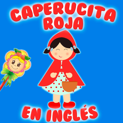 episode 181. Caperucita en inglés. Cuento infantil de Hada de Fresa para aprender inglés artwork