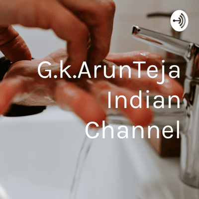 G.k.ArunTeja Indian Channel