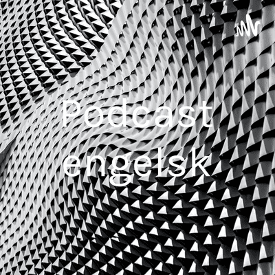 Podcast engelsk